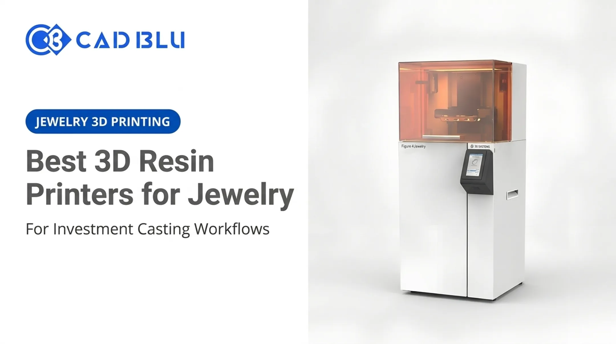 Best 3D Resin Printers for Jewelry