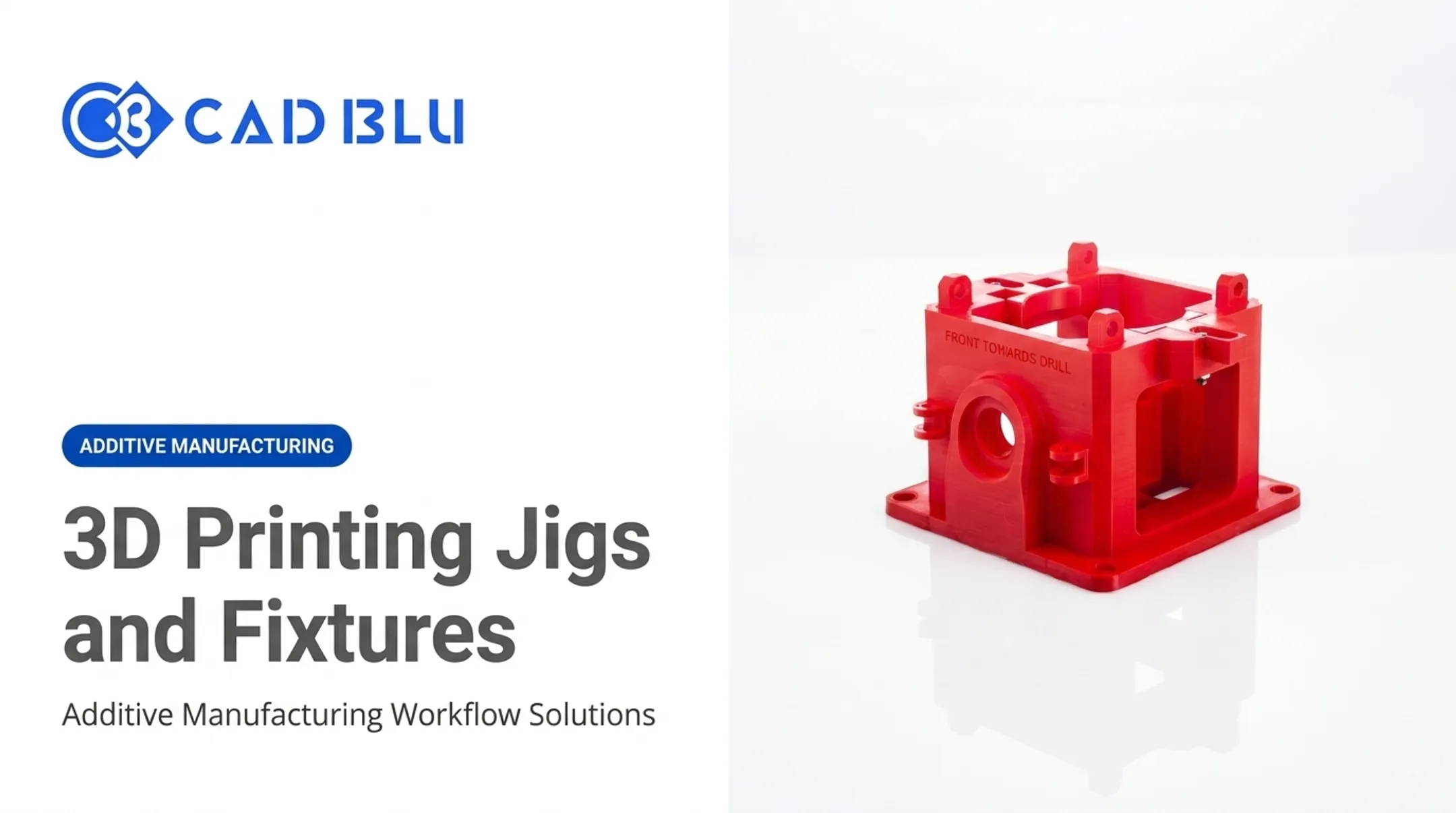 3D Printing Jigs and Fixtures