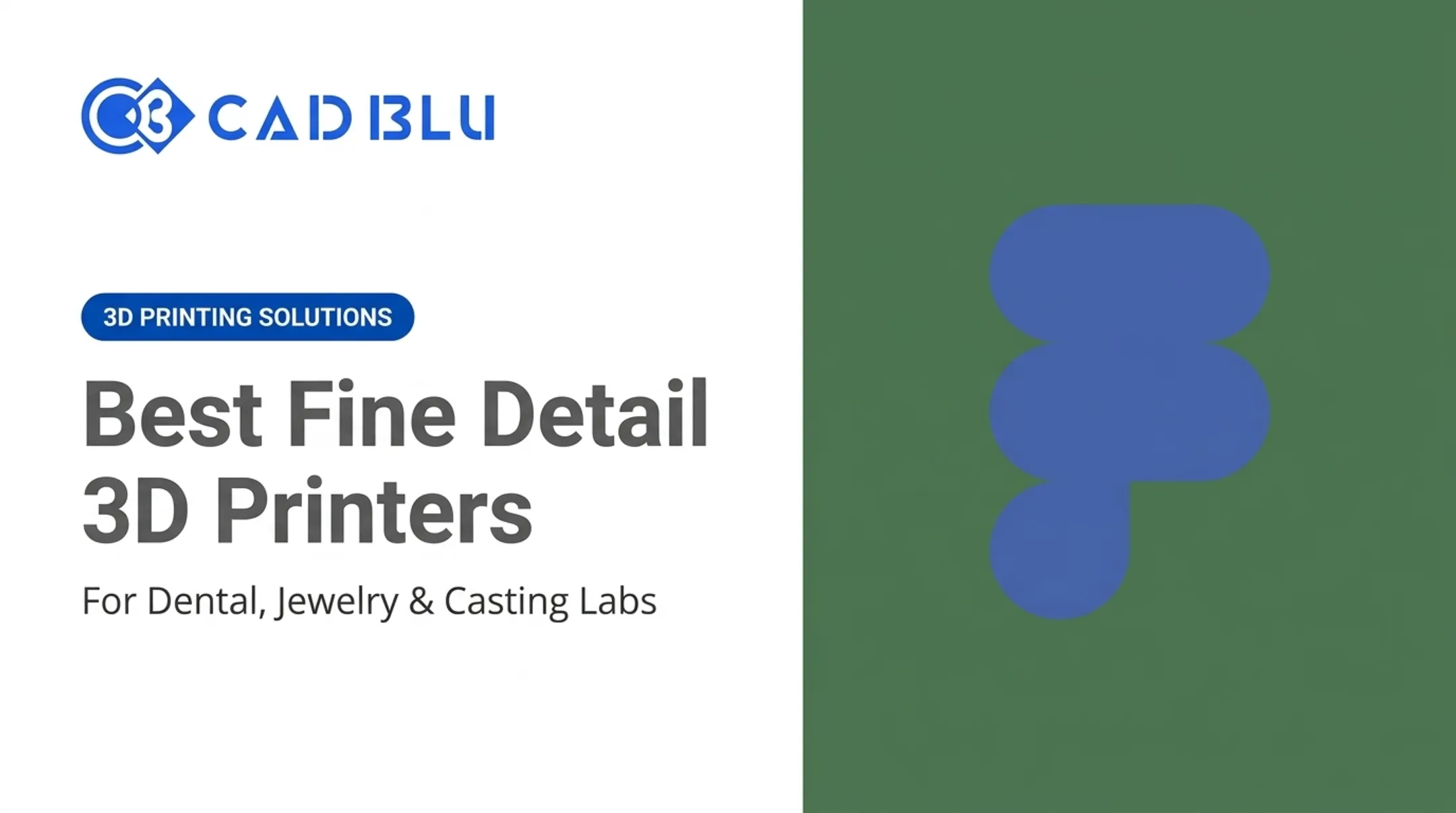 Best Fine Detail 3D Printers