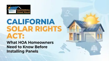 Cover image for California Solar Rights Act: What HOA Homeowners Need to Know Before Installing Panels