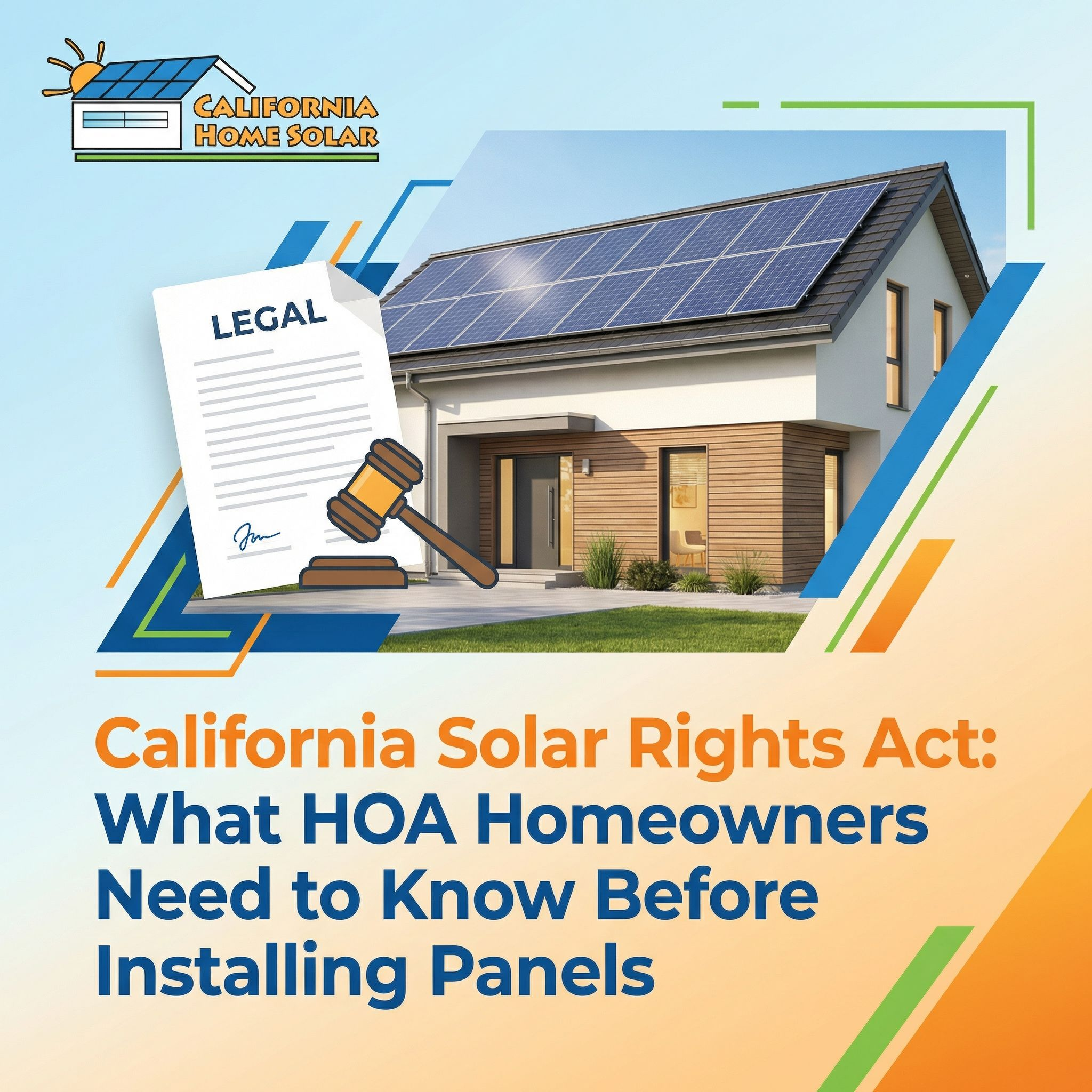 California Solar Rights Act: What HOA Homeowners Need to Know Before Installing Panels