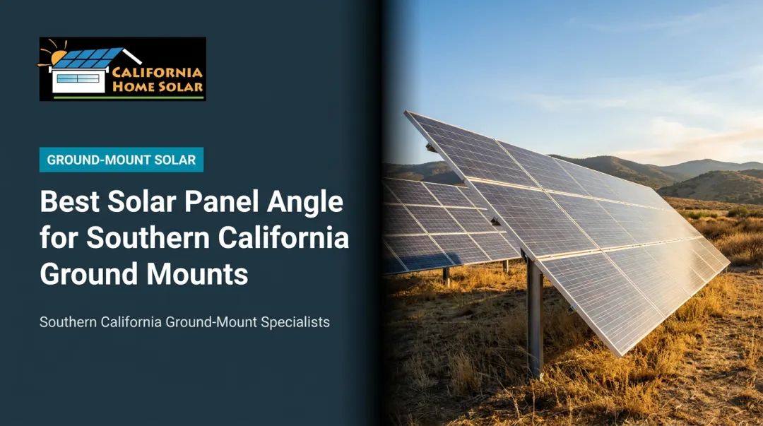 Best Solar Panel Angle for Southern California Ground Mounts