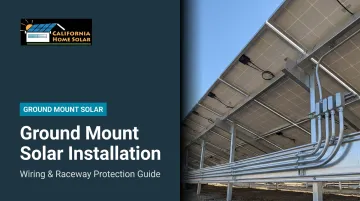 Ground Mount Solar Installation: Wiring & Raceway Protection Guide