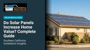 Do Solar Panels Increase [Home Value](/blog/solar-panels-home-value-ca)? Complete Guide