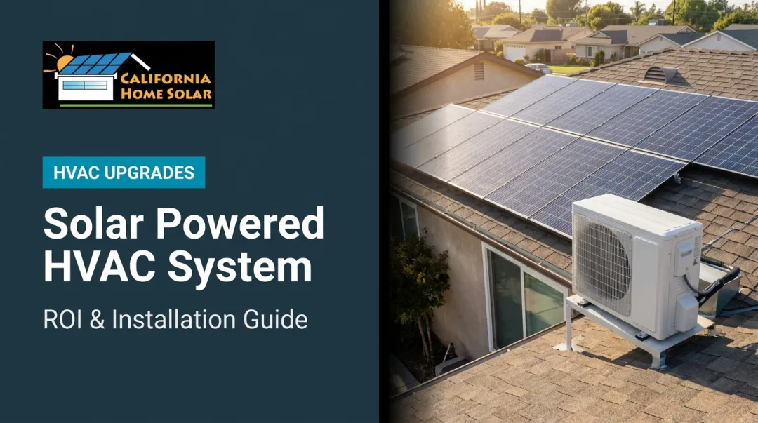 Solar Powered HVAC System: ROI & Installation Guide