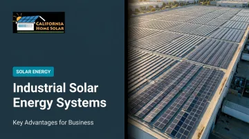 Industrial Solar Energy Systems: Key Advantages for Business
