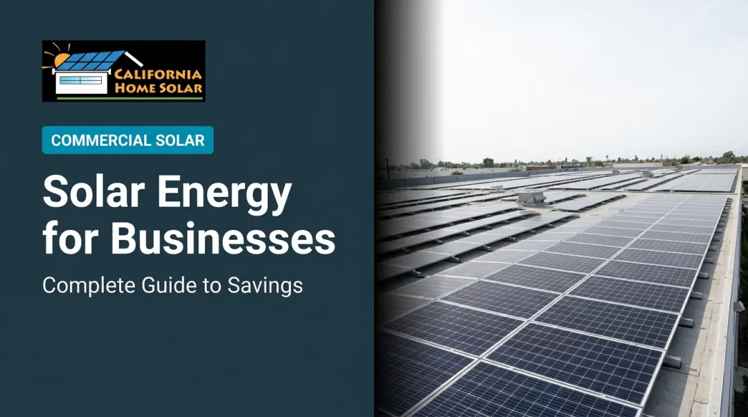Solar Energy for Businesses: Complete Guide to Savings