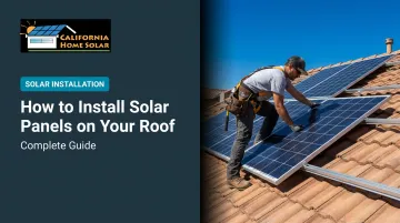How to Install Solar Panels on Your Roof: Complete Guide