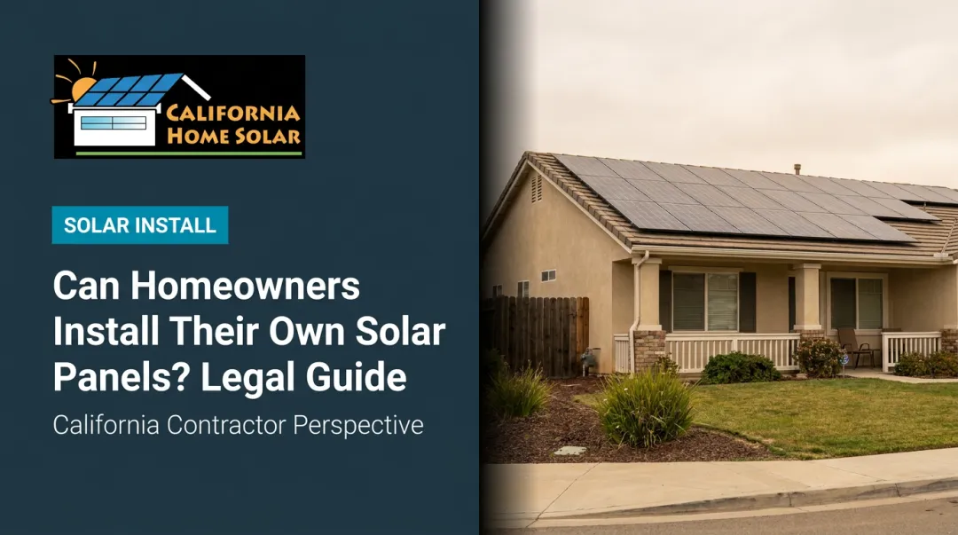 Can Homeowners Install Their Own Solar Panels? Legal Guide