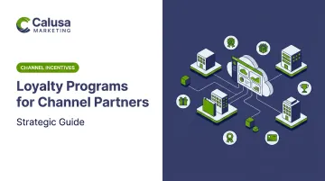 Loyalty Programs for Channel Partners: Strategic Guide