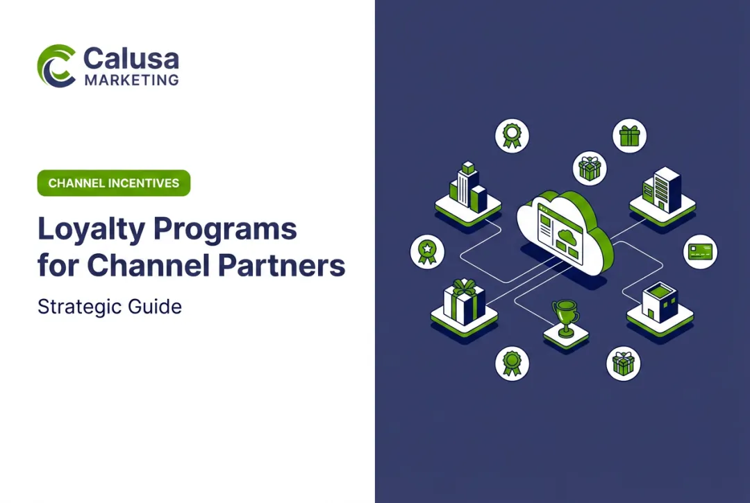 Loyalty Programs for Channel Partners: Strategic Guide