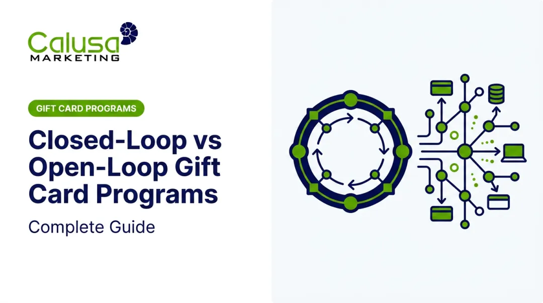 Closed-Loop vs Open-Loop Gift Card Programs: Complete Guide