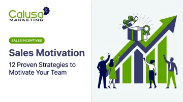 Sales Motivation: 12 Proven Strategies to Motivate Your Team