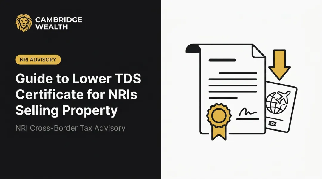 Guide to Lower TDS Certificate for NRIs Selling Property