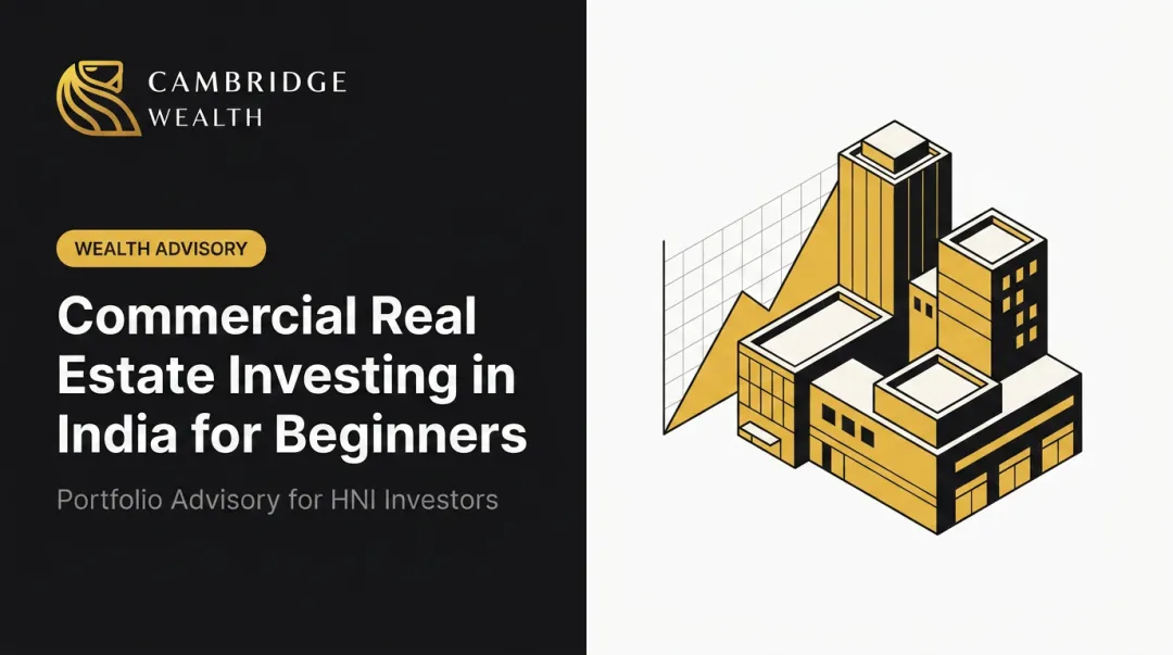 Commercial Real Estate Investing in India for Beginners