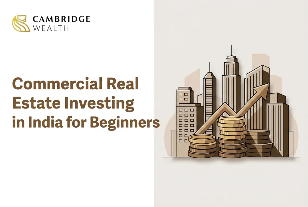 Commercial Real Estate Investing in India for Beginners