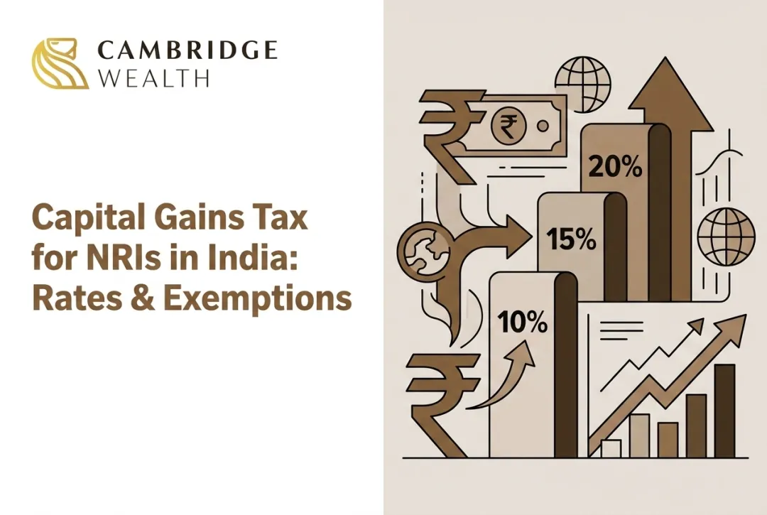 Capital Gains Tax for NRIs in India: Rates & Exemptions