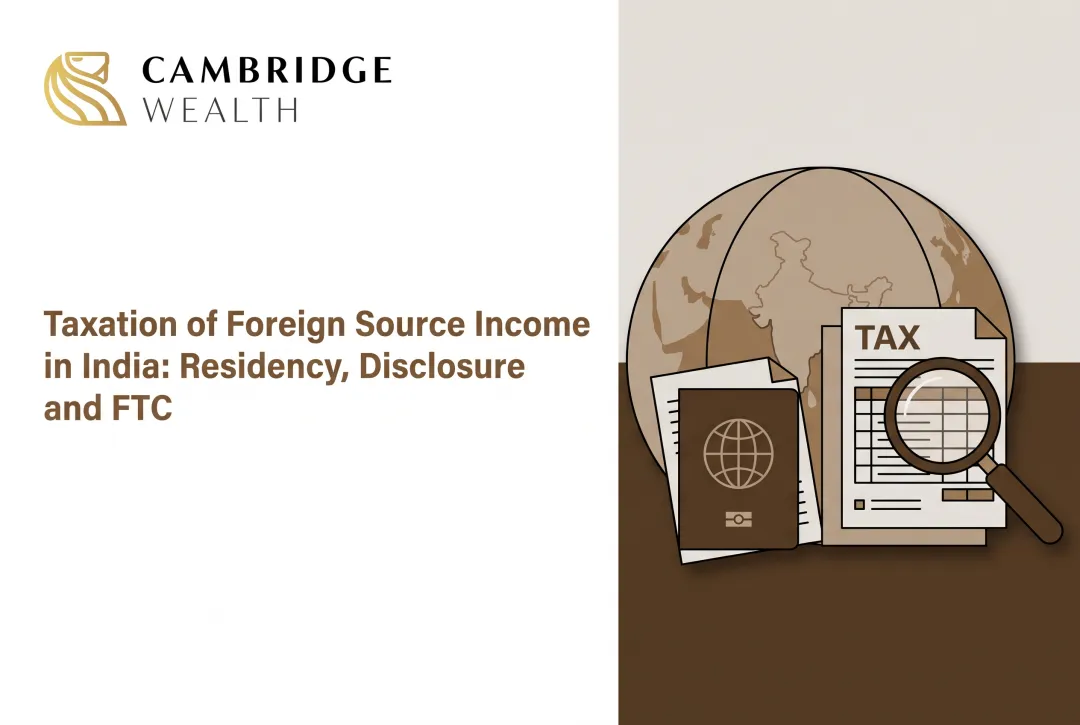 Taxation of Foreign Source Income in India: Residency, Disclosure and FTC