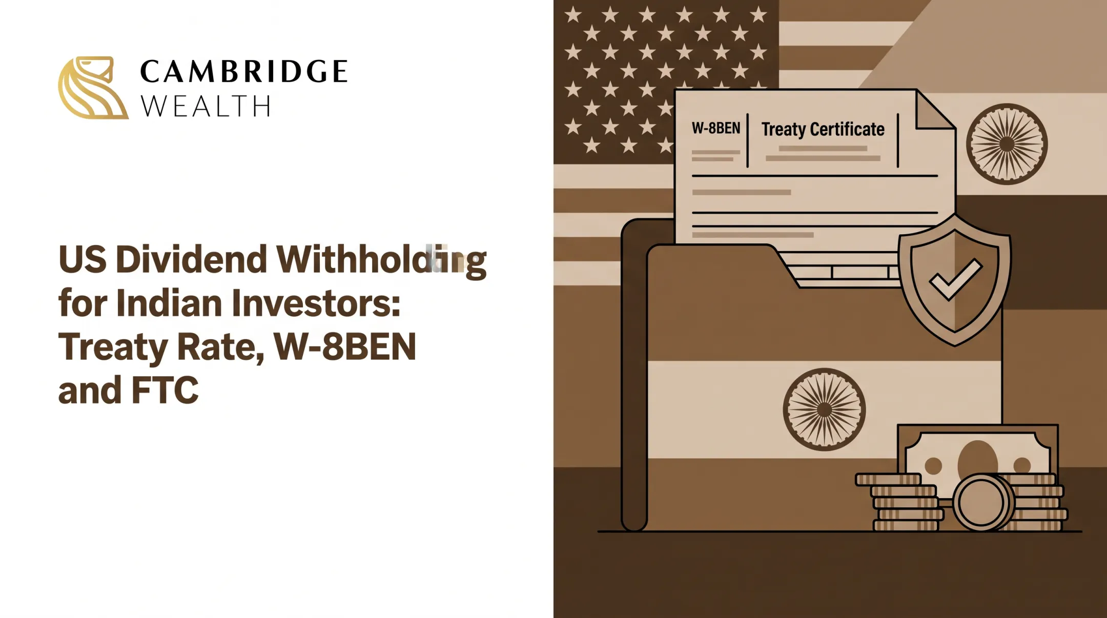 US dividend withholding for Indian investors: the treaty rate, Form W-8BEN and foreign tax credit