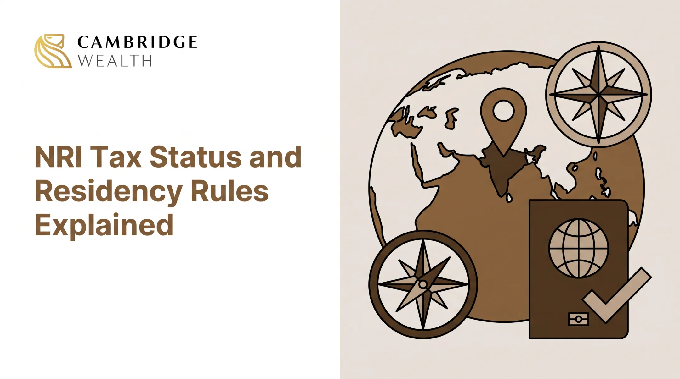 NRI Tax Status and Residency Rules Explained