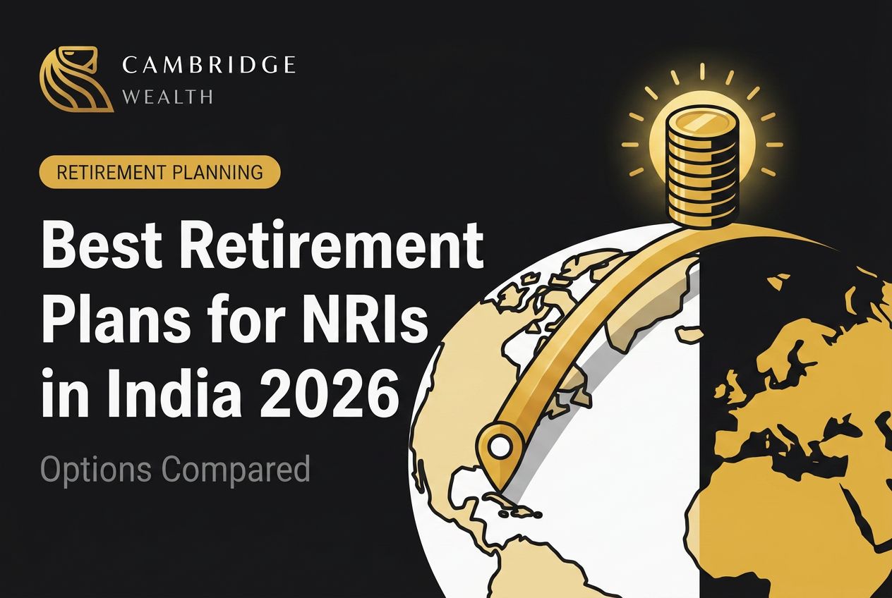Retirement Plans for NRIs in India (2026): Options Compared