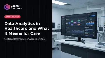 Data Analytics in Healthcare and What It Means for Care