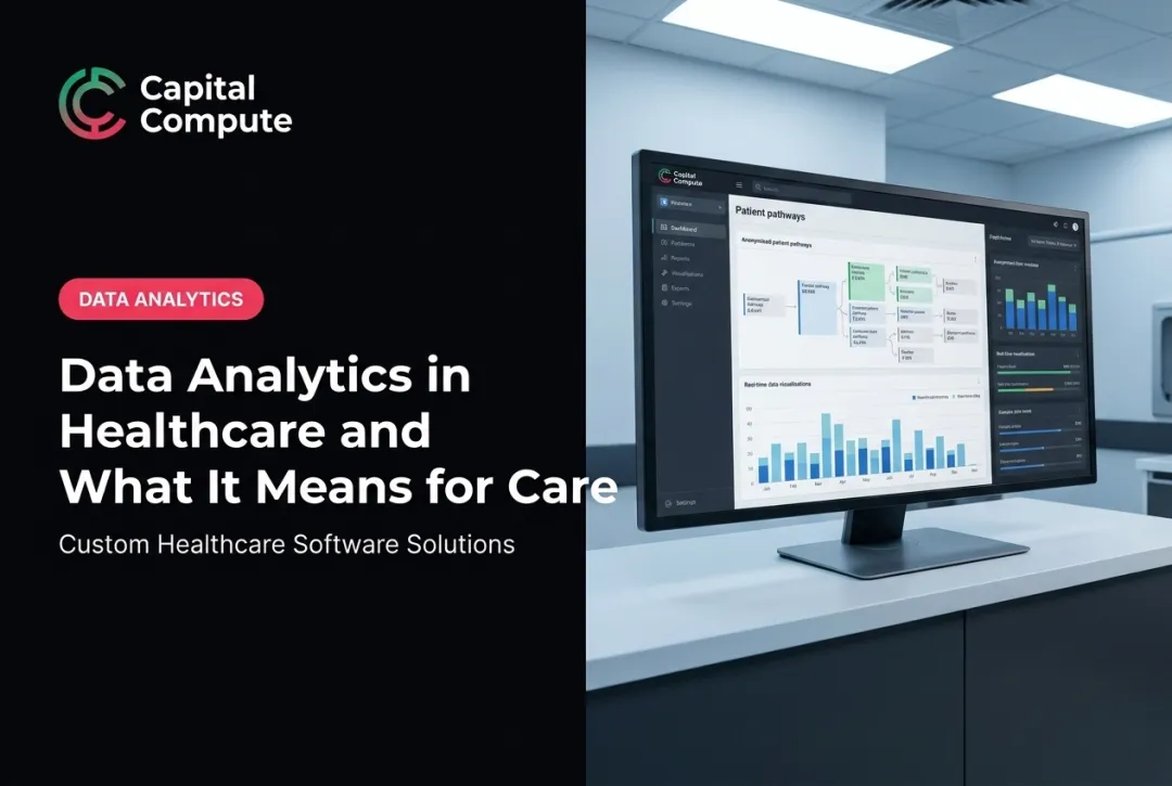 Data Analytics in Healthcare and What It Means for Care
