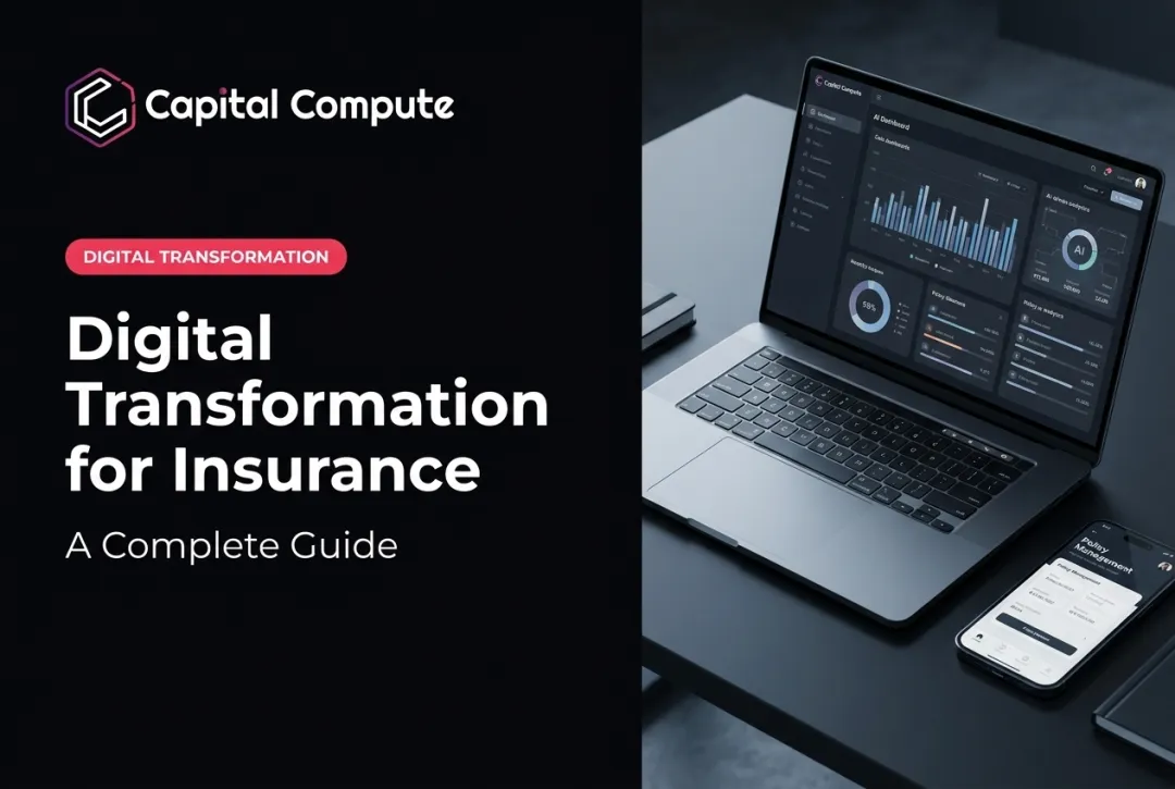 Digital Transformation for Insurance: A Complete Guide