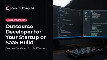 Outsource Developer for Your Startup or SaaS Build