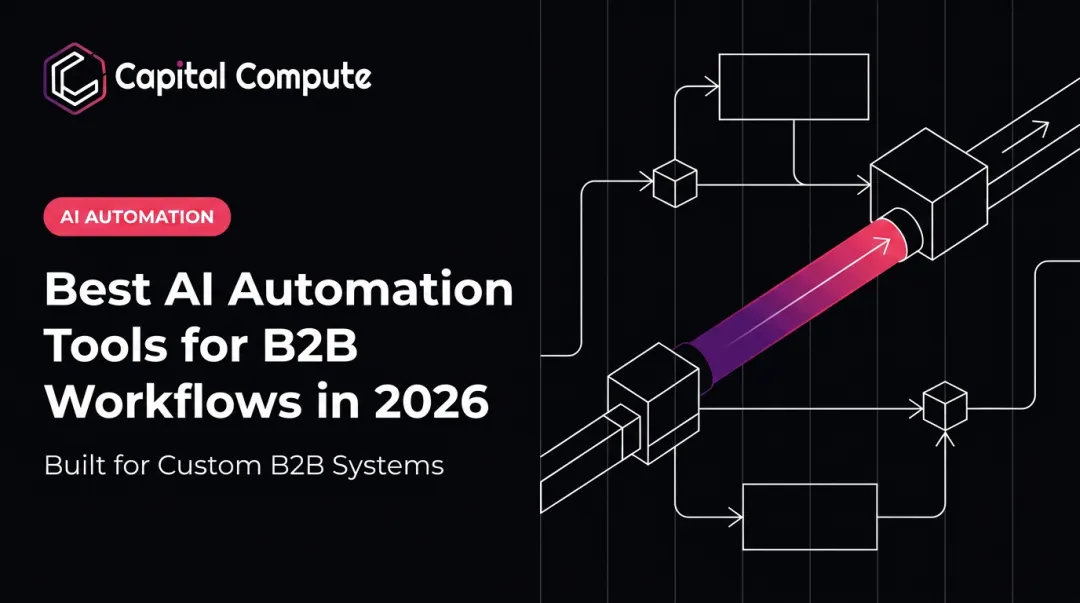 Best AI Automation Tools for B2B Workflows in 2026