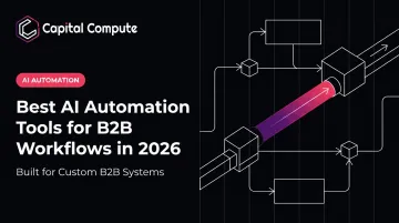 Best AI Automation Tools for B2B Workflows in 2026