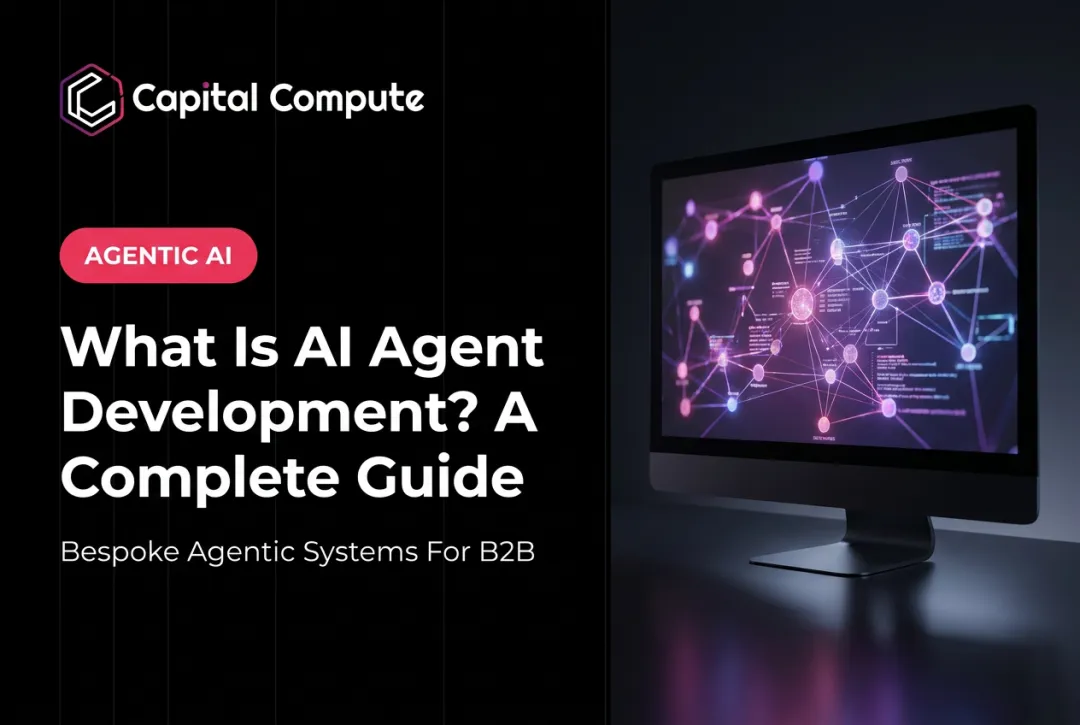 What Is AI Agent Development? A Complete Guide