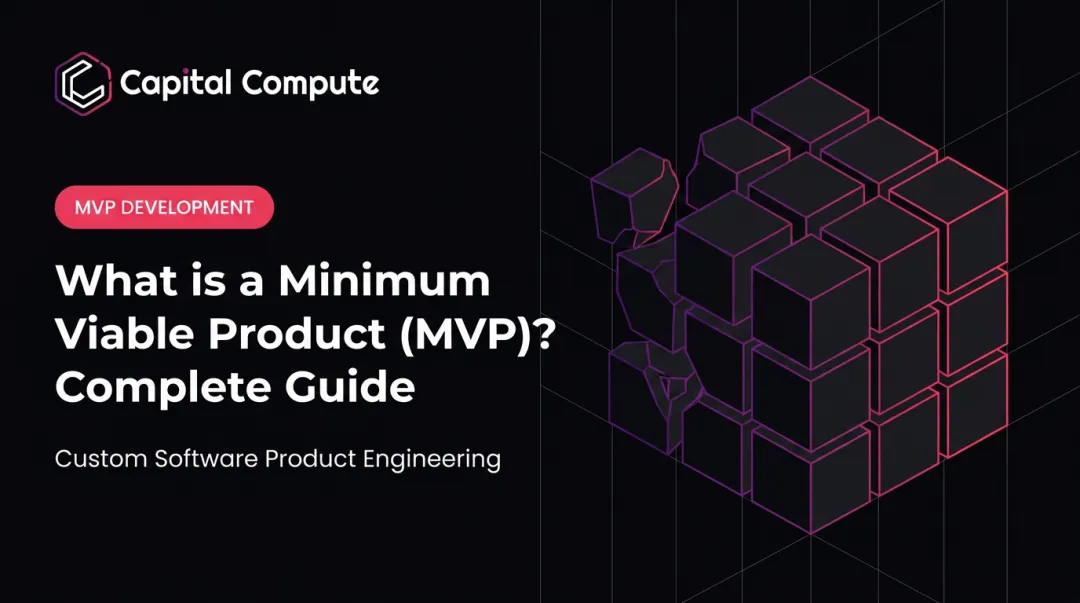 What is a Minimum Viable Product (MVP)? Complete Guide
