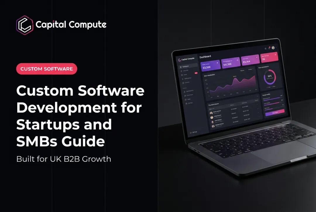 Custom Software Development for Startups and SMBs Guide