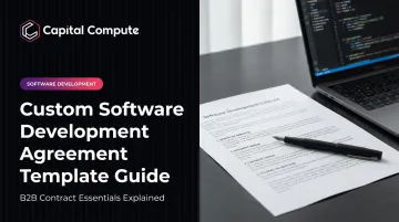 Custom Software Development Agreement Template Guide