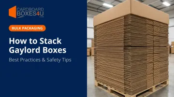 How to Stack Gaylord Boxes: Best Practices &amp; Safety Tips