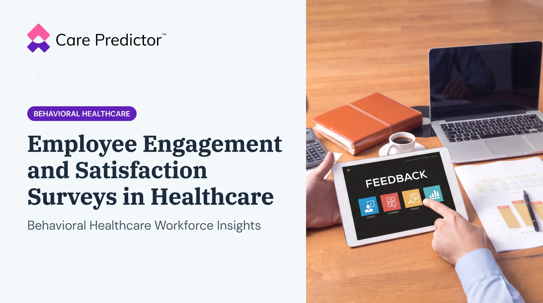 Employee Engagement and Satisfaction Surveys in Healthcare