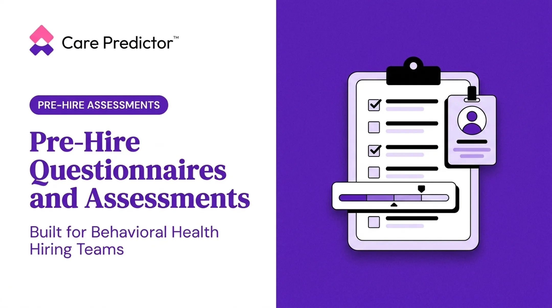 Pre-Hire Questionnaires and Assessments