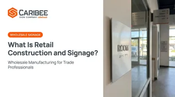 What Is Retail Construction and Signage?