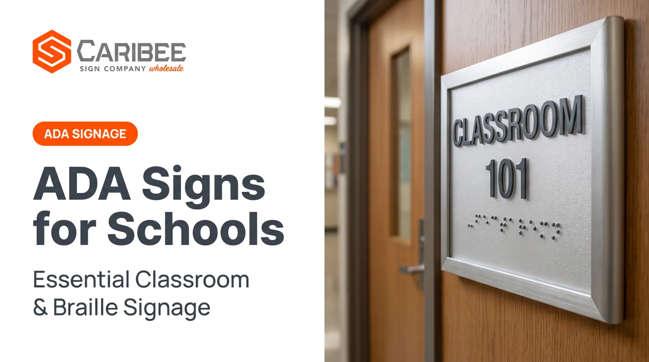 ADA Signs for Schools: Essential Classroom & Braille Signage