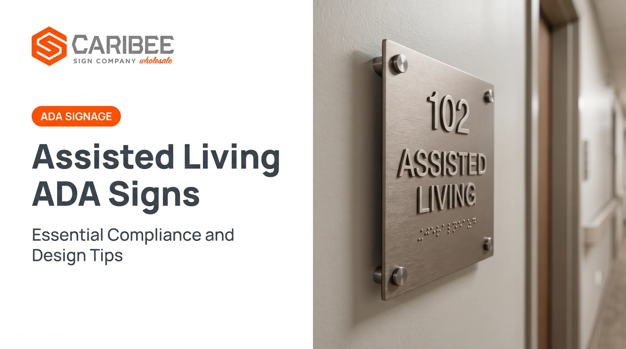 Assisted Living ADA Signs: Essential Compliance and Design Tips