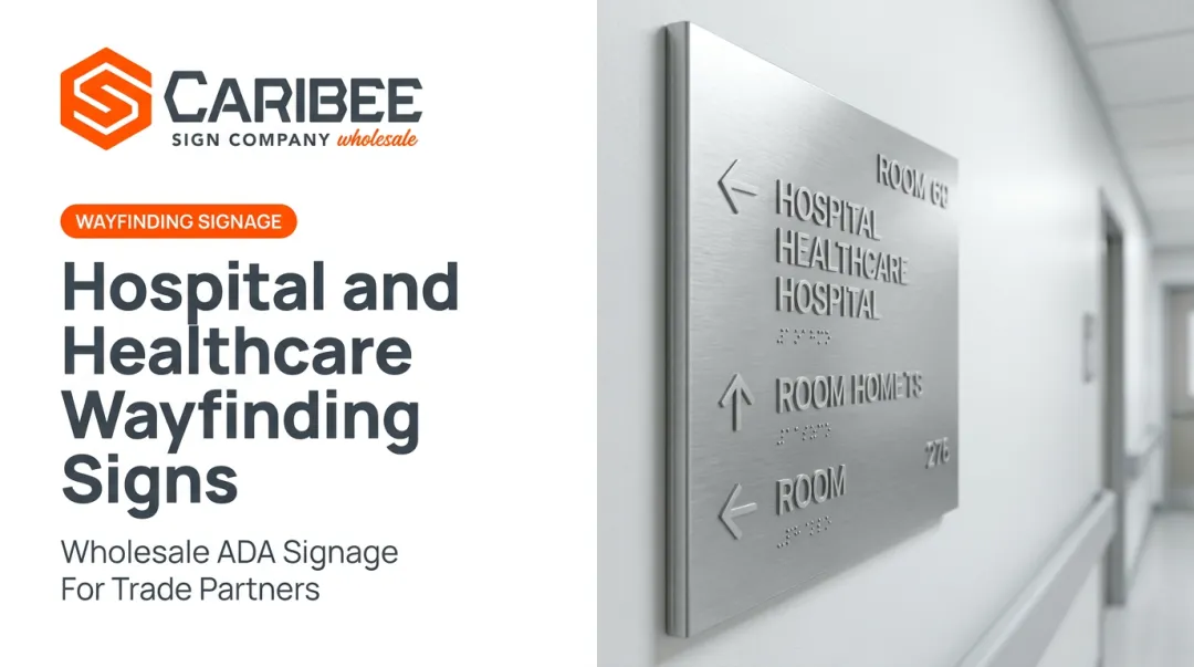 Hospital and Healthcare Wayfinding Signs