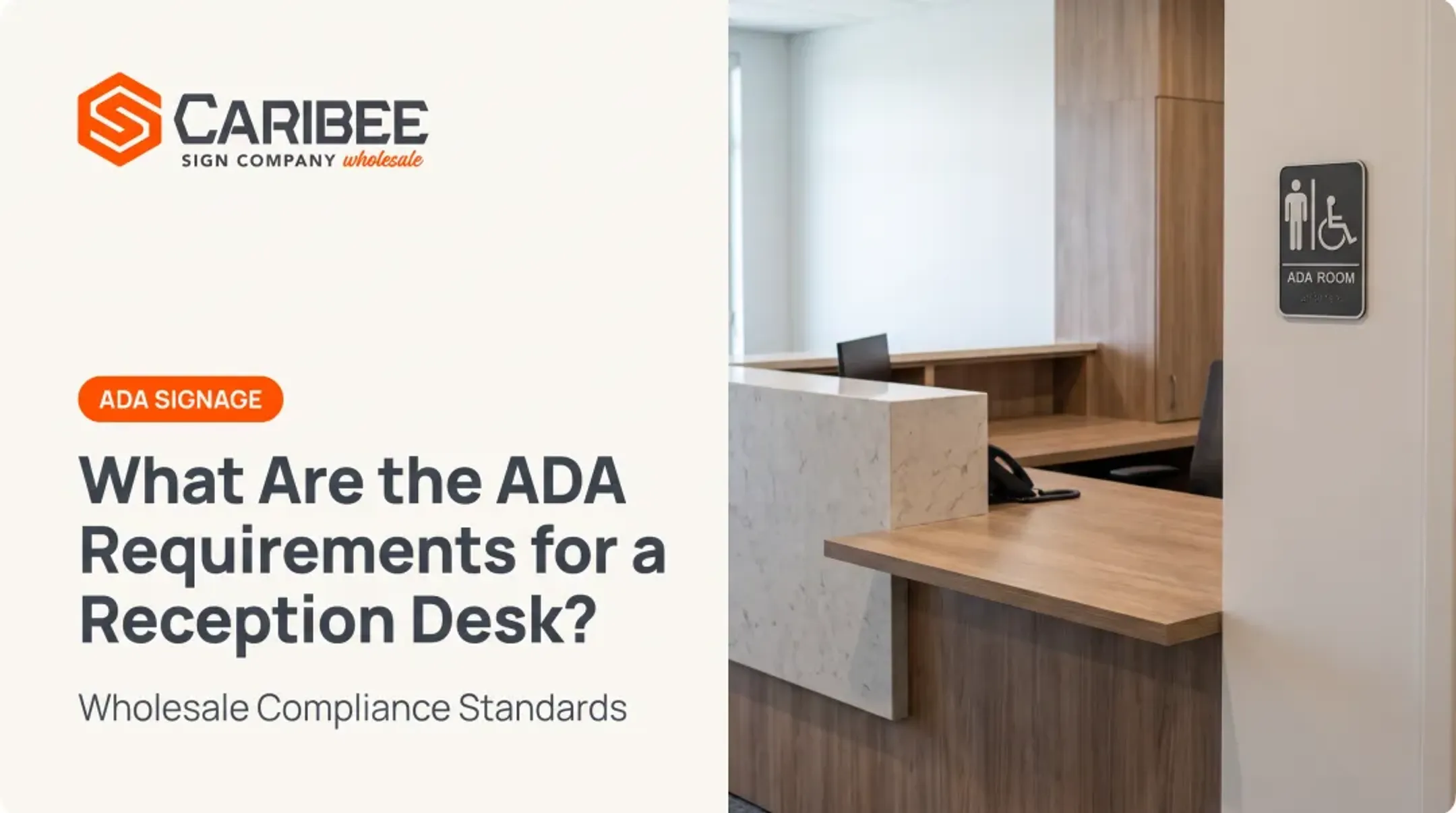 What Are the ADA Requirements for a Reception Desk?