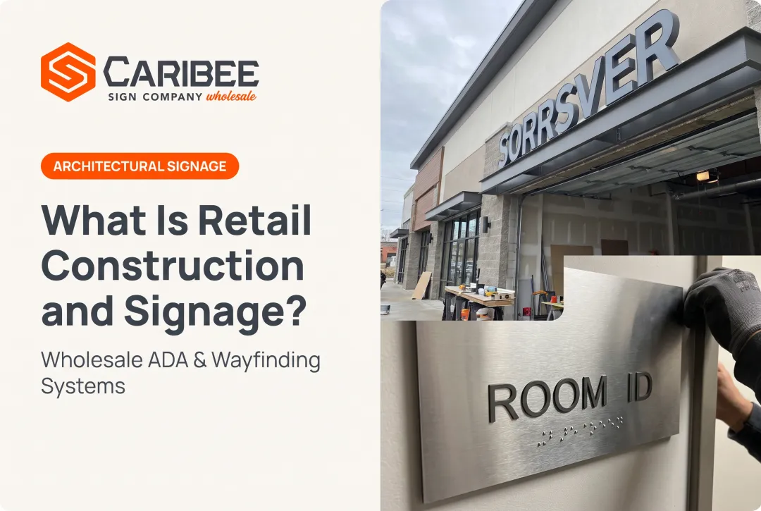 What Is Retail Construction and Signage?