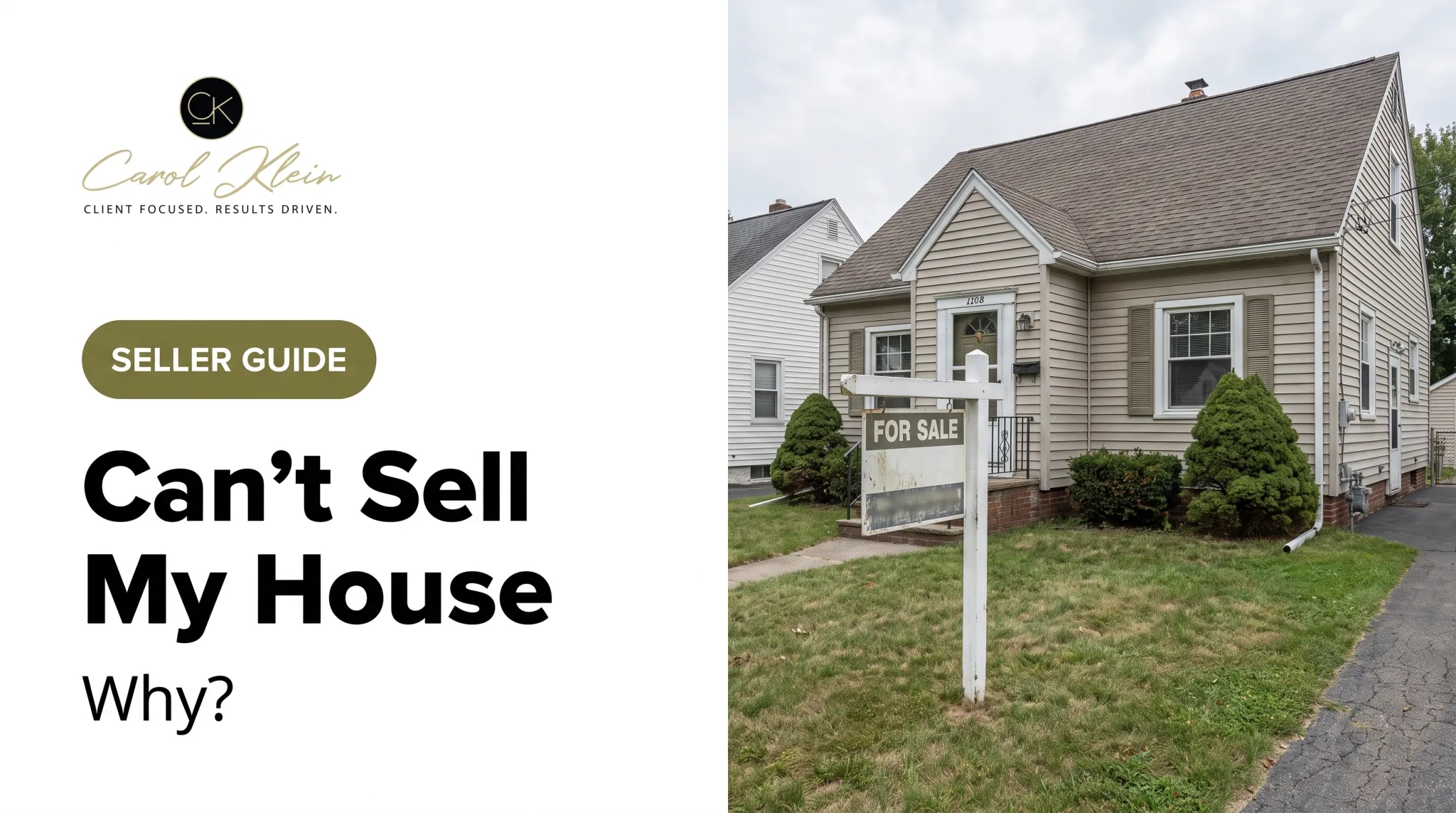 Can't Sell My House: Why?