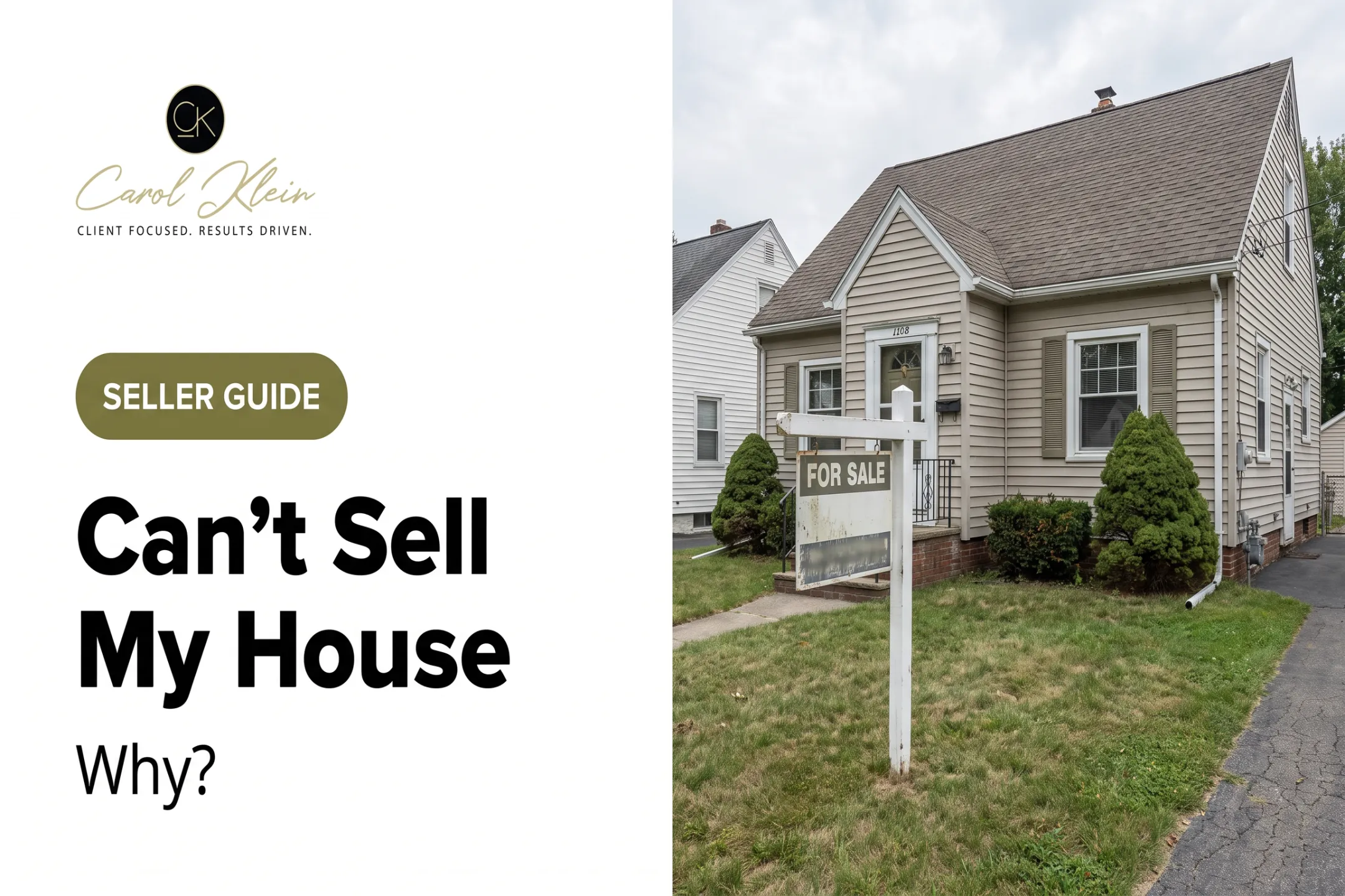 Can't Sell My House: Why?