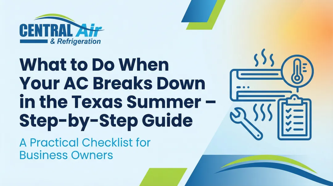 Cover image for What to Do When Your AC Breaks Down in the Texas Summer – Step-by-Step Guide