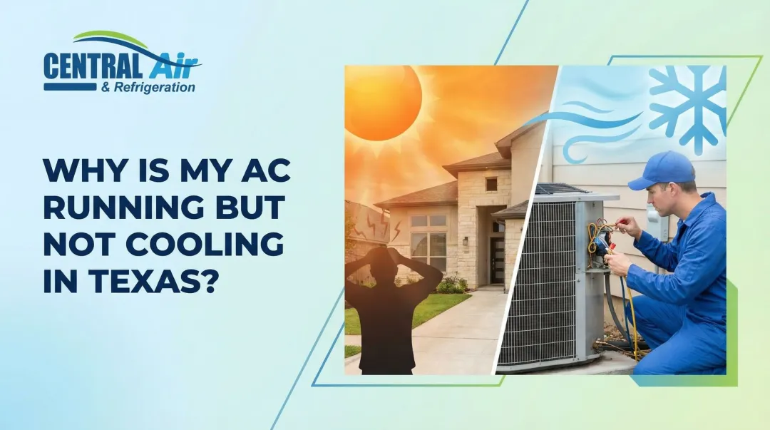 Cover image for Why Is My AC Running But Not Cooling My House in Texas?