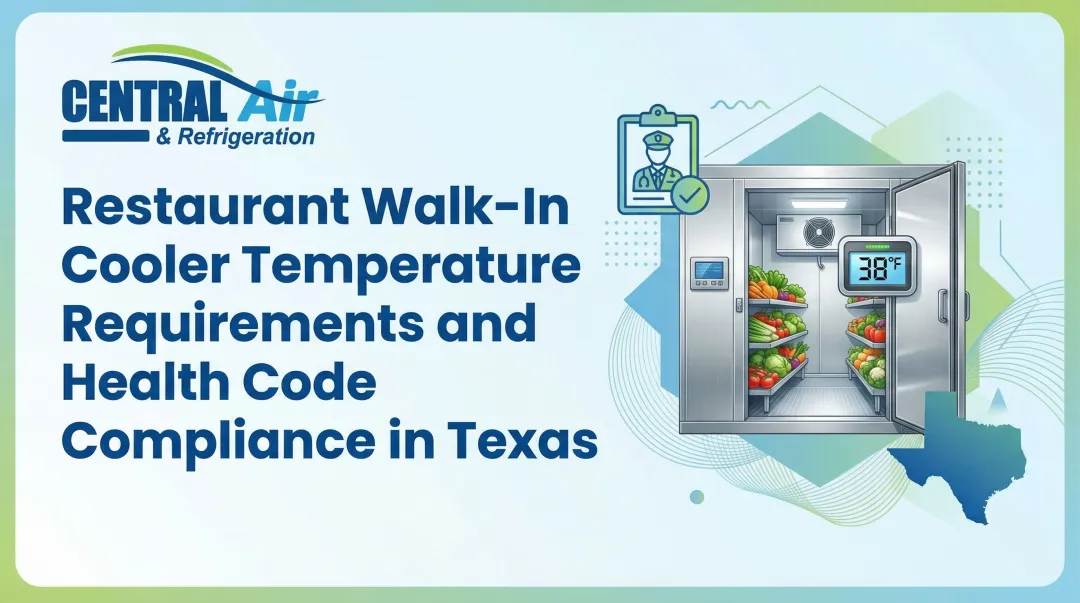 Cover image for Restaurant Walk-In Cooler Temperature Requirements and Health Code Compliance in Texas