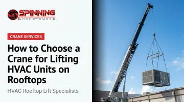 How to Choose a Crane for Lifting HVAC Units on Rooftops